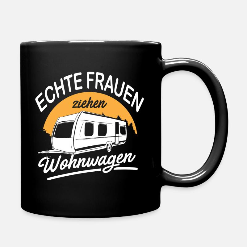 Echte Frauen ziehen Wohnwagen - Camping - Tasse einfarbig - Schwarz