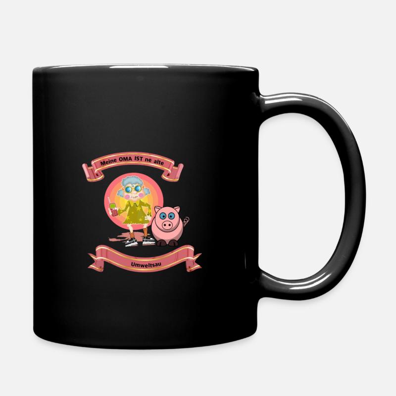 Meine Oma ist ne alte Umweltsau - Tasse einfarbig - Schwarz
