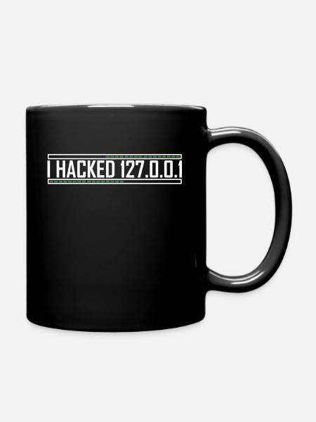 I hacked 127.0.0.1 Funny Web Developer Nerd - Full Colour Mug - black