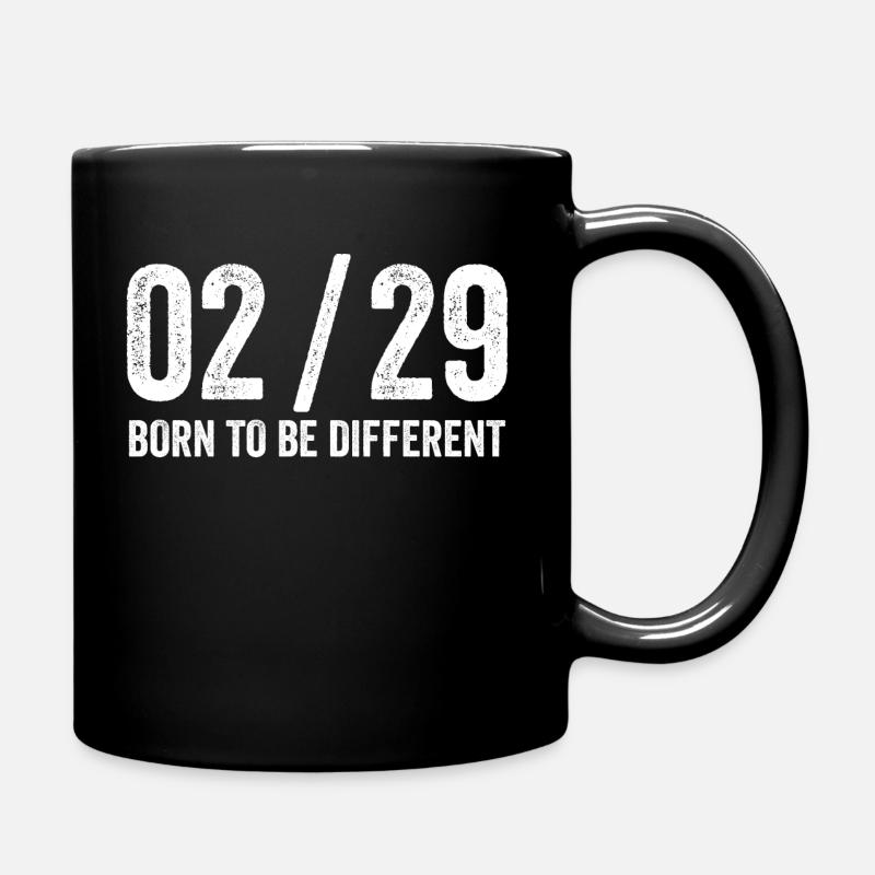 Leap Day 02/29 Born To Be Different Leap Year Gift - Full Colour Mug - black