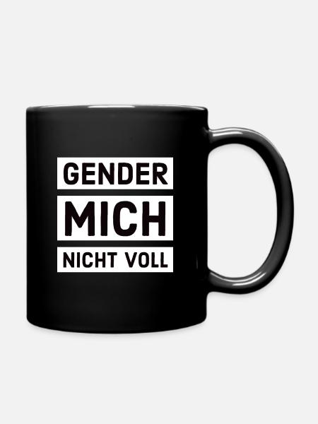 Gender mich nicht voll - Tasse einfarbig - Schwarz