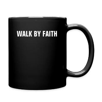 Walk By Faith And Not By Sight - Christian - Full Colour Mug - black - Right