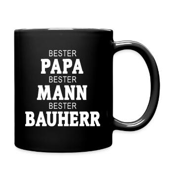 Bauherr Papa Mann Bester - Tasse einfarbig - Schwarz - Rechts