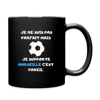 Je ne suis pas parfait mais je supporte Marseille - Mug uni - noir - Droite