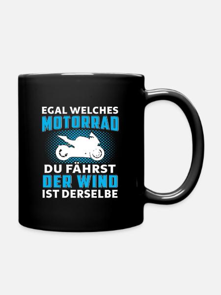 Motorrad biker der Wind ist derselbe - Tasse einfarbig - Schwarz