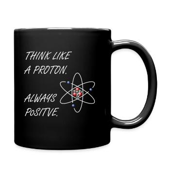 Proton - Be Positive - Full Colour Mug - black - Right