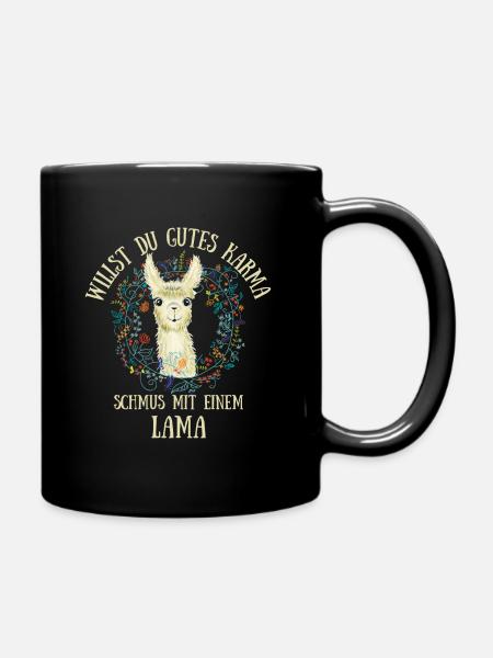 Willst Du gutes Karma schmus mit einem Lama! Glück - Tasse einfarbig - Schwarz