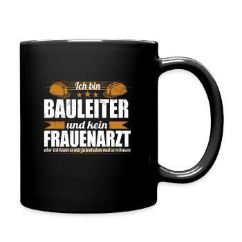 Bauleiter Hausbau Eigenheim Richtfest Häuslebauer - Tasse einfarbig - Schwarz - Rechts