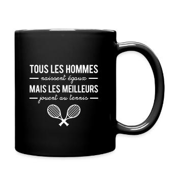 Tous les hommes naissent égaux tennis humour - Mug uni - noir - Droite