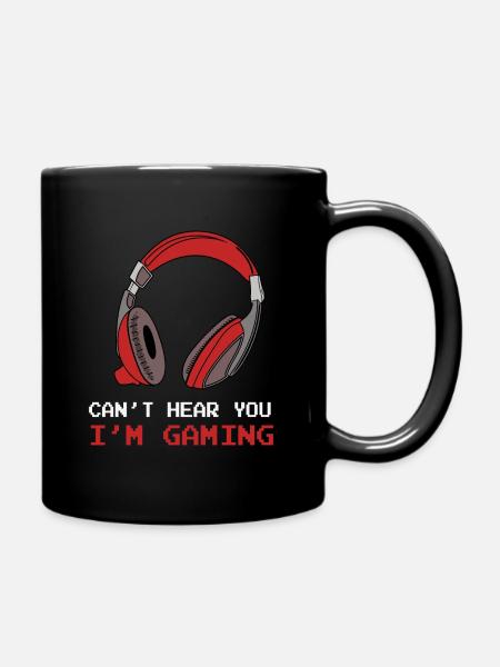 Can't Hear You I'm Gaming - Full Colour Mug - black