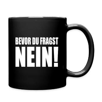 Gesichtsmaske Bevor du fragst NEIN - Tasse einfarbig - Schwarz - Rechts