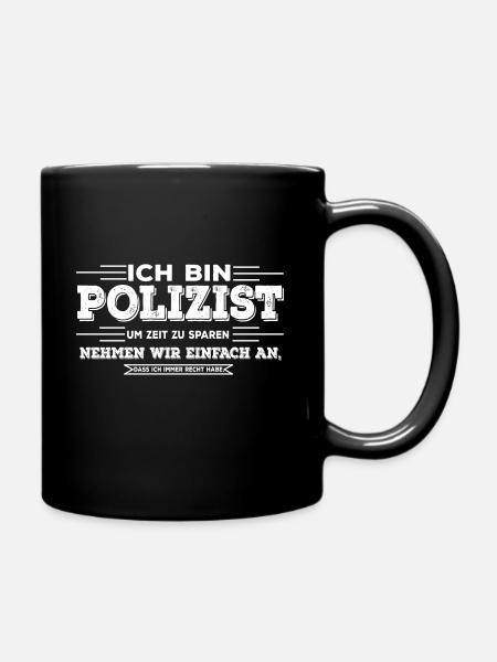 Polizei Polizist Polizisten Polizistin Geschenk - Tasse einfarbig - Schwarz