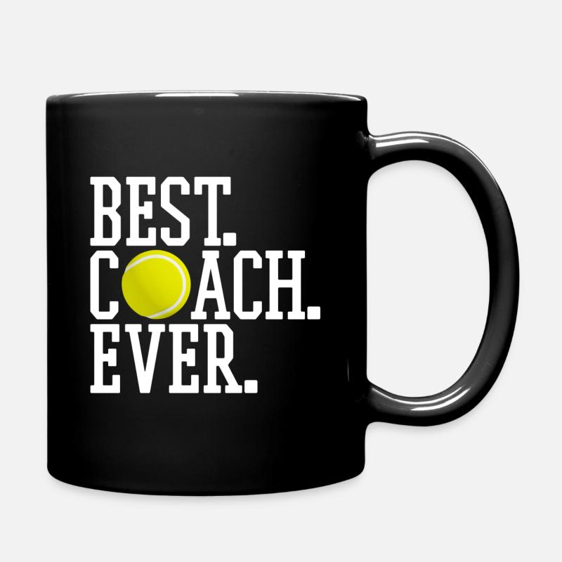 BEST. COACH. EVER. tennis - Full Colour Mug - black