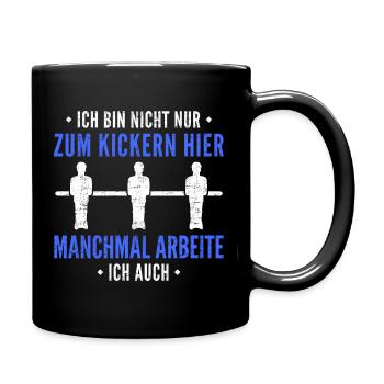 Tischkickern | Tischfußball | Arbeit | Spruch - Tasse einfarbig - Schwarz - Rechts