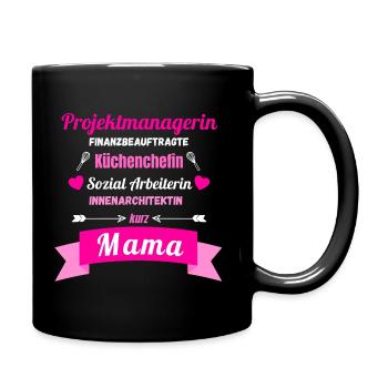 Multitasking Mama Muttertag Geschenk Sprüche - Tasse einfarbig - Schwarz - Rechts