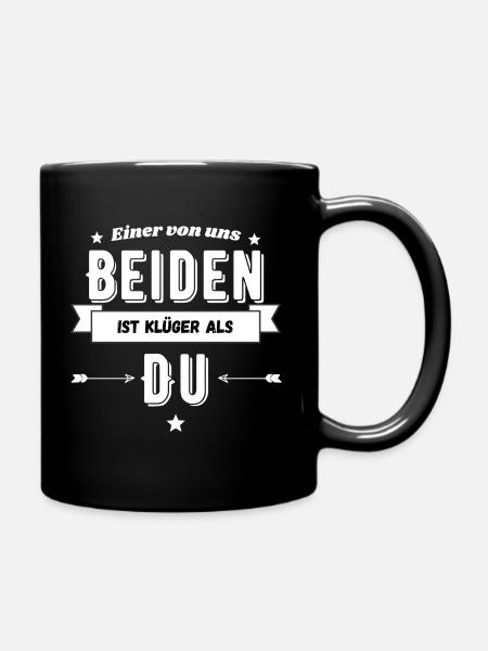 Einer von uns ist klüger als du - Provokation - Tasse einfarbig - Schwarz