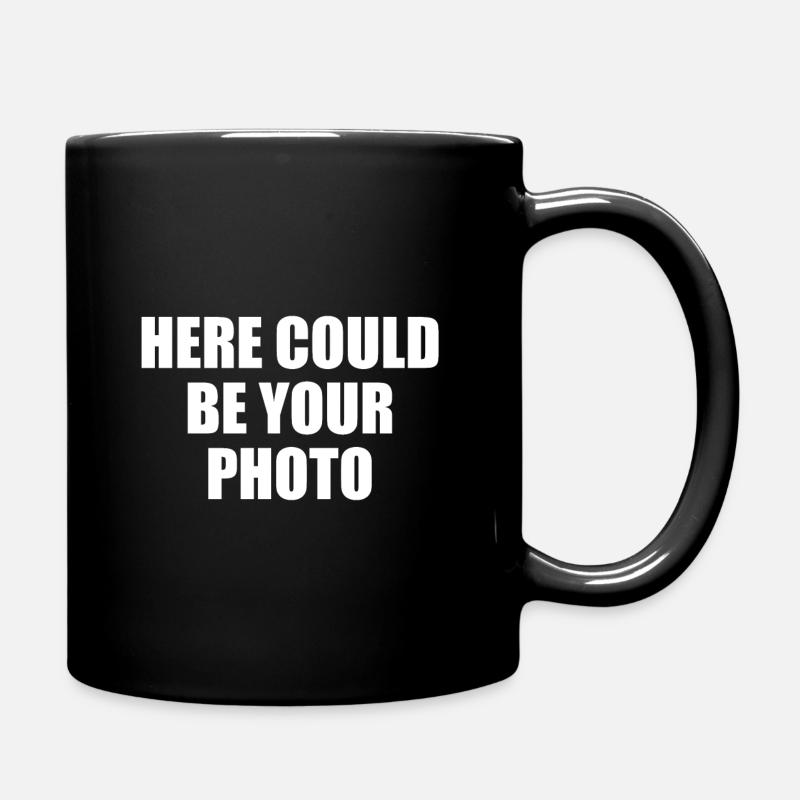 Here could be your photo create gift yourself - Tasse einfarbig - Schwarz