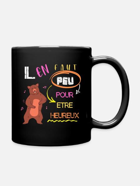 Il en faut peu pour être heureux/ slogan baloo - Mug uni - noir