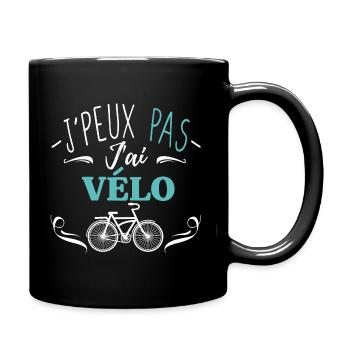 J'peux pas j'ai vélo - Mug uni - noir - Droite