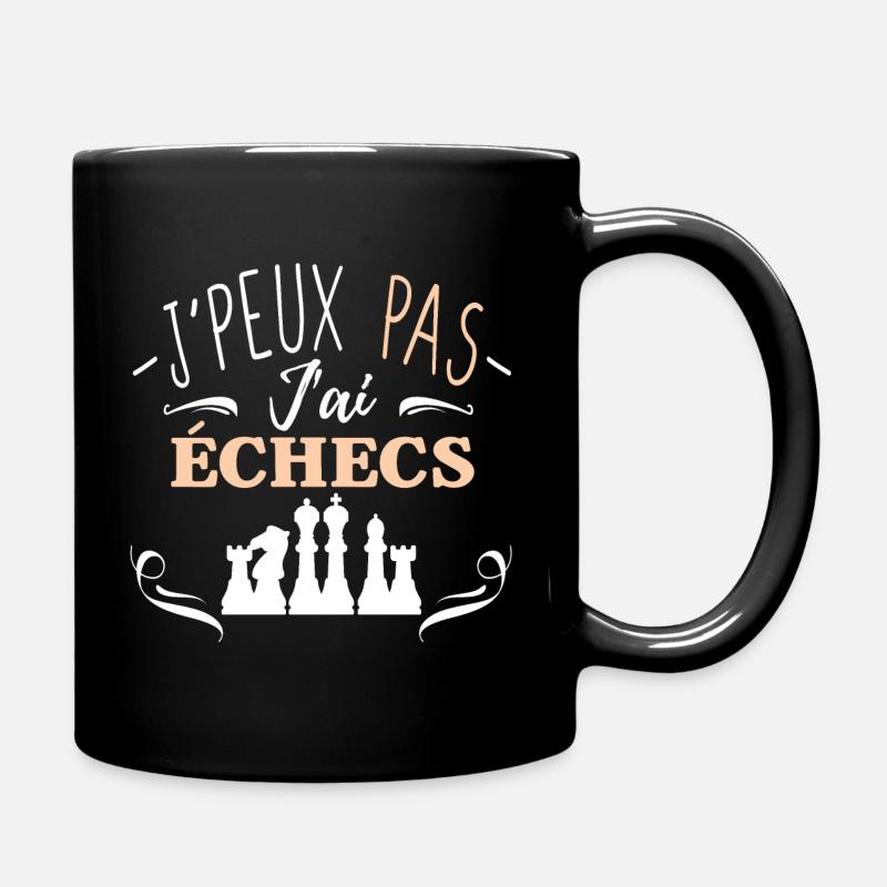 J'peux pas j'ai échecs - Mug uni - noir