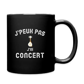 JE PEUX PAS J'AI CONCERT - Mug uni - noir - Droite