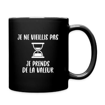 Je ne vieillis pas, idée cadeau anniversaire - Mug uni - noir - Droite
