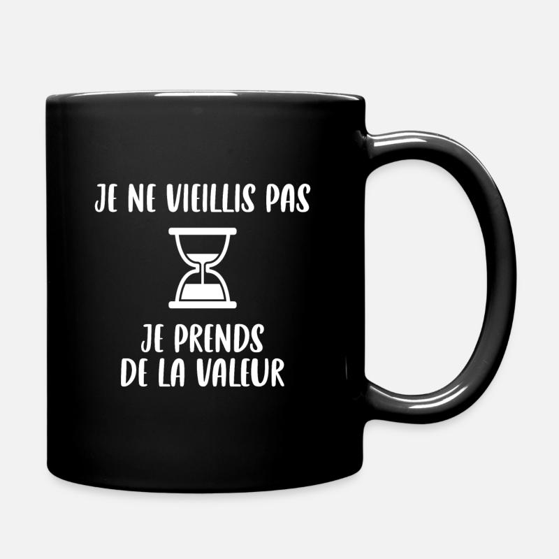 Je ne vieillis pas, idée cadeau anniversaire - Mug uni - noir
