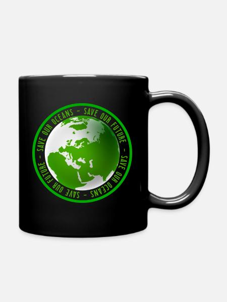 Earth Day Umweltaktivist Umweltschutz Naturschutz - Tasse einfarbig - Schwarz