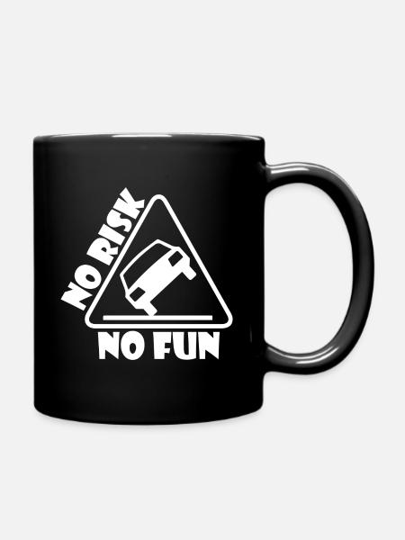 No Risk No Fun Funny Gift Car Tuning - Full Colour Mug - black