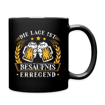 Fun Spruch Die Lage Ist Besäufnis Erregend Lustig - Tasse einfarbig - Schwarz - Rechts