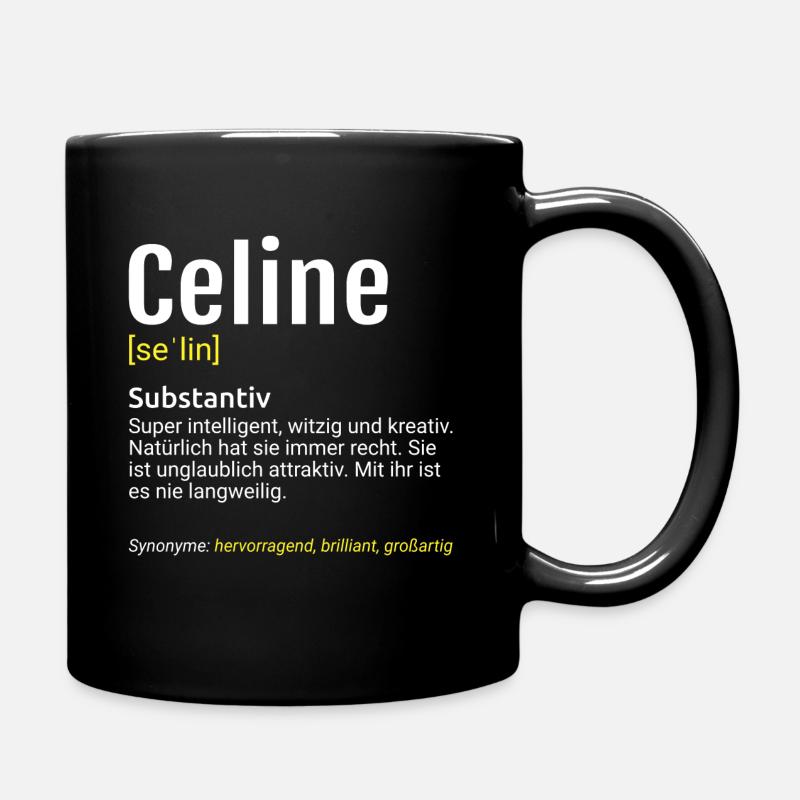 Celine Name Definition - Tasse einfarbig - Schwarz