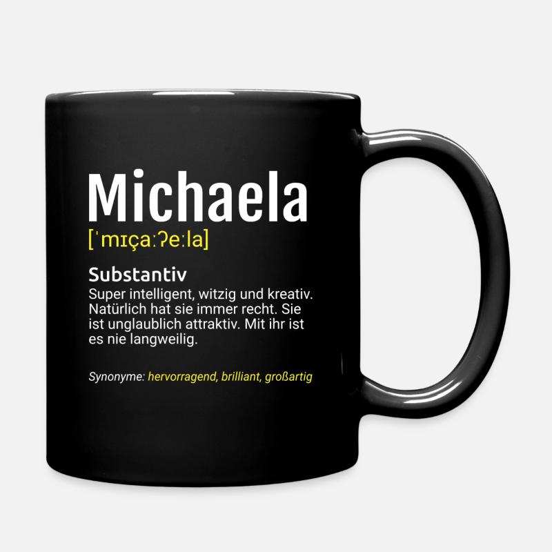 Michaela Name Definition - Tasse einfarbig - Schwarz