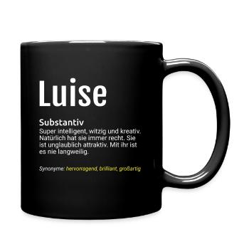 Luise Name Definition - Tasse einfarbig - Schwarz - Rechts