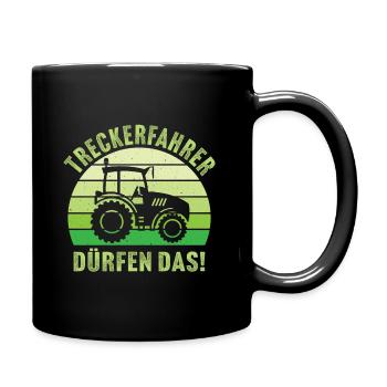 Treckerfahrer dürfen das ! traktor Landwirt - Tasse einfarbig - Schwarz - Rechts