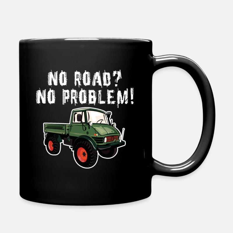 No Road? No Problem! Unimog - Offroad - Oldtimer - Tasse einfarbig - Schwarz