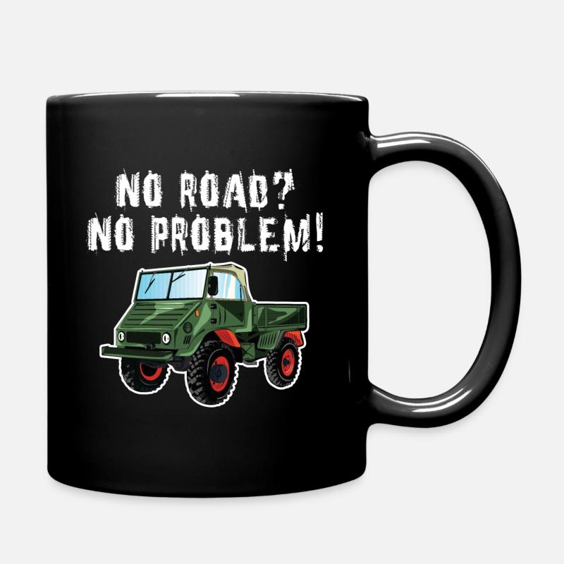 No Road? No Problem! Unimog - Offroad - Oldtimer - Tasse einfarbig - Schwarz