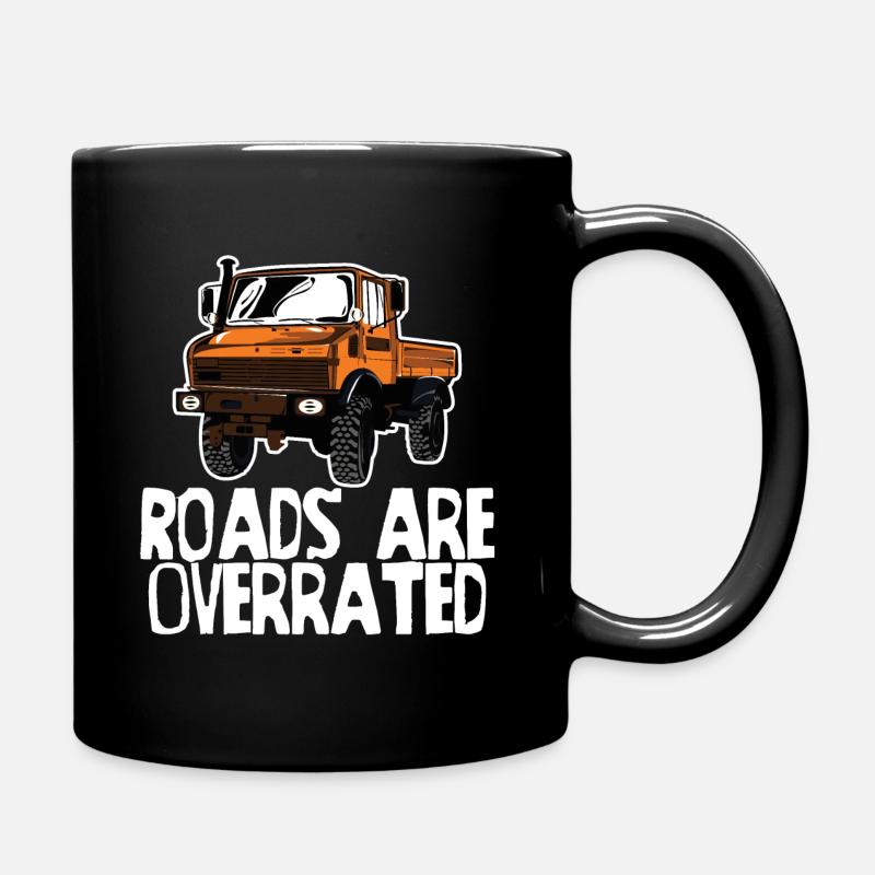 Roads are overrated - Unimog - Offroad - Oldtimer - Tasse einfarbig - Schwarz