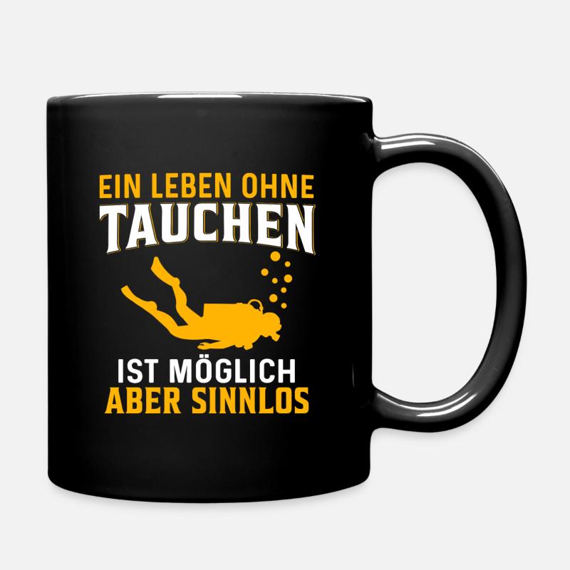 ein leben ohne tauchen ist möglich aber sinnlos - Tasse einfarbig - Schwarz