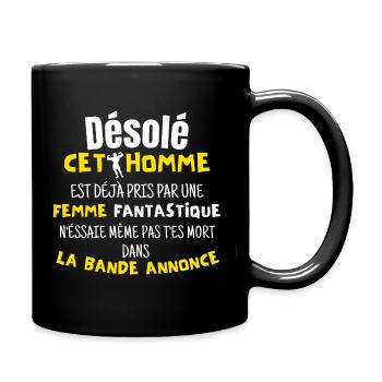 Désolé cet homme est déjà pris | cadeau couple - Mug uni - noir - Droite