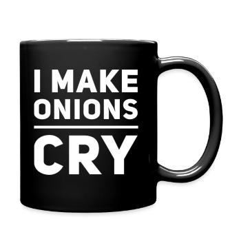 I Make Onions Cry - Tasse einfarbig - Schwarz - Rechts