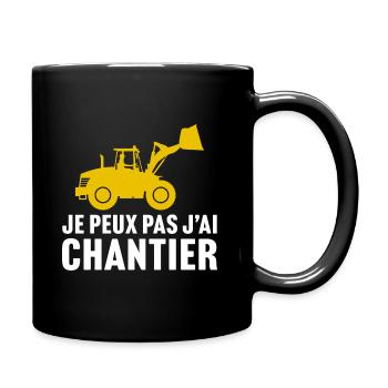 je peux pas j'ai chantier t-shirt chargeuse - Mug uni - noir - Droite