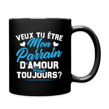Veux Tu Être Mon Parrain D amour pour toujours - Mug uni - noir - Droite