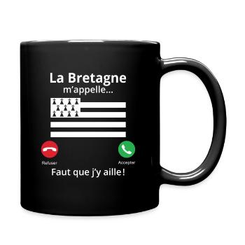 La Bretagne m'appelle faut que j'y aille! - Mug uni - noir - Droite