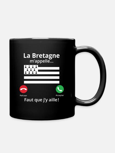 La Bretagne m'appelle faut que j'y aille! - Mug uni - noir