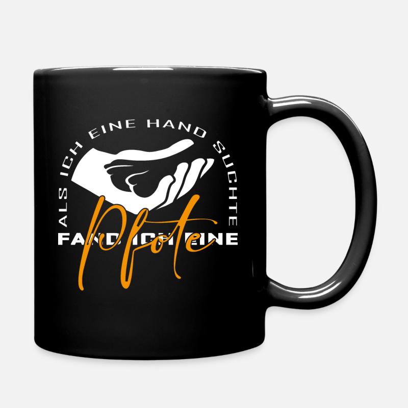 Als ich eine Hand suchte fand ich eine Pfote - Tasse einfarbig - Schwarz