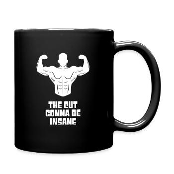 The Cut Gonna Be Insane, Fitness Gym Quote - Full Colour Mug - black - Right