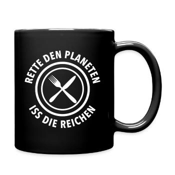 Rette den Planeten, Iss die Reichen - Tasse einfarbig - Schwarz - Rechts