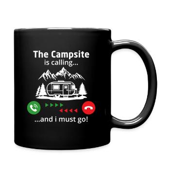 The campsite is calling and i must go - Full Colour Mug - black - Right