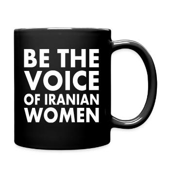 Be the voice of iranian women iran - Full Colour Mug - black - Right