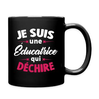 Je suis une éducatrice qui déchire - Mug uni - noir - Droite